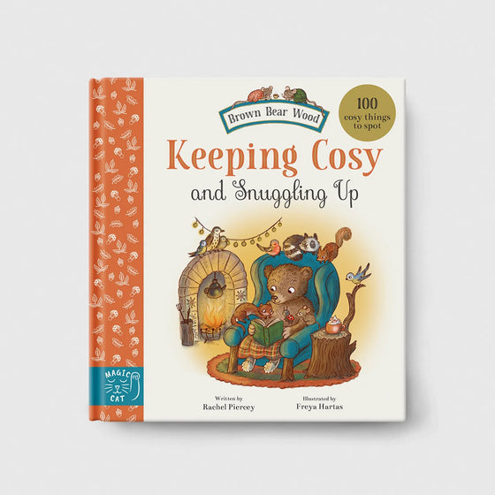 Brown Bear Wood: Keeping Cosy and Snuggling Up
