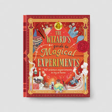  The Wizard’s Guide to Magical Experiments